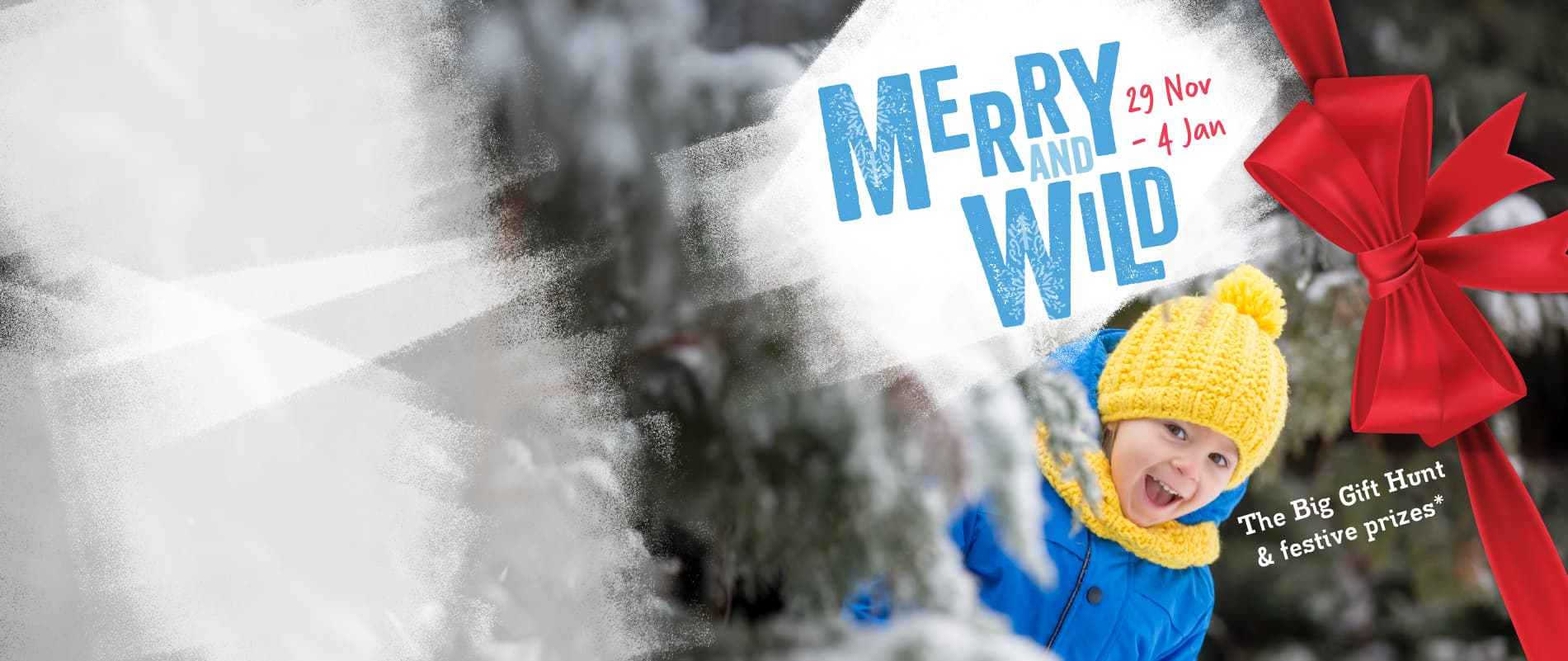 Child in blue coat and yellow hat peeks through snowy branches. Text: "Merry and Wild" with event dates and details. Red bow on corner.